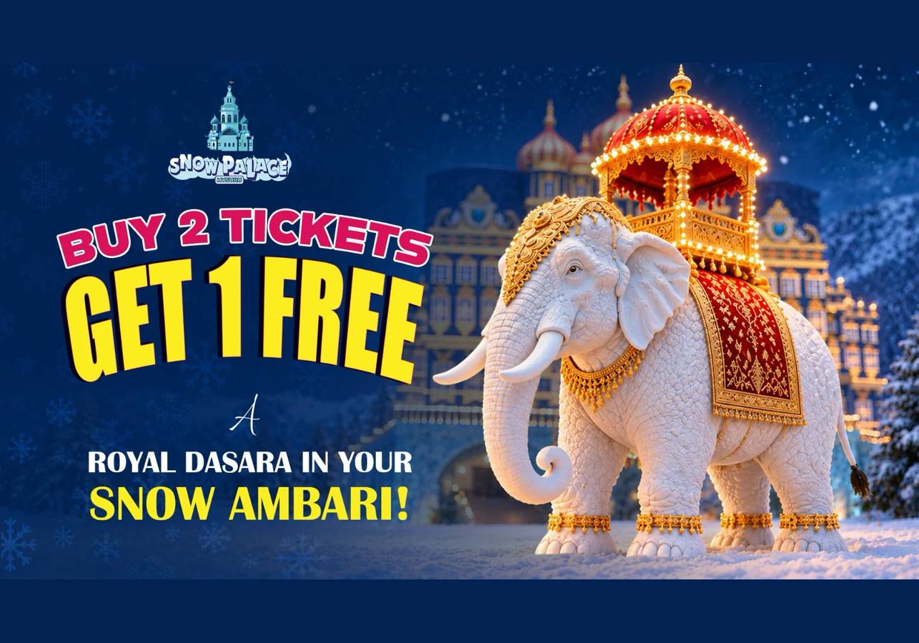 Buy 2 Get 1 Free Snow Palace Tickets – A Royal Dasara in Your Snow Ambari